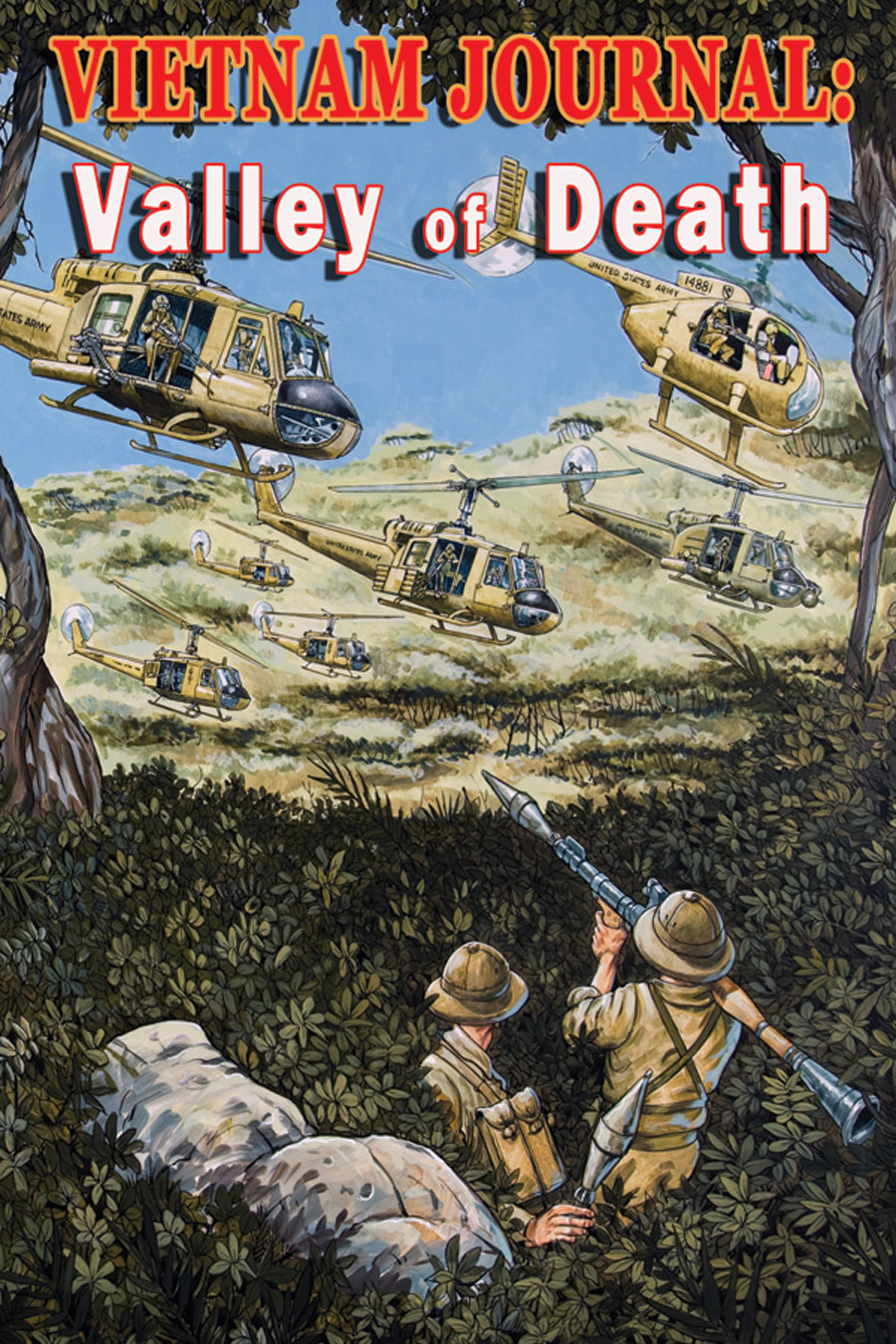 Valley of Death VIETNAM JOURNAL CONTINUUM By: Don Lomax