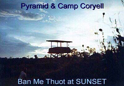 Pyramid & Camp Coryell, Ban Me Thuot, at Sunset. 1966-1967.