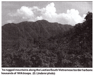 The rugged mountains along the Laotian/South Vietnamese border harbored thousands of NVA troops. 1968. 