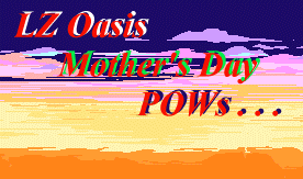 LZ Oasis: Mother's Day POWs