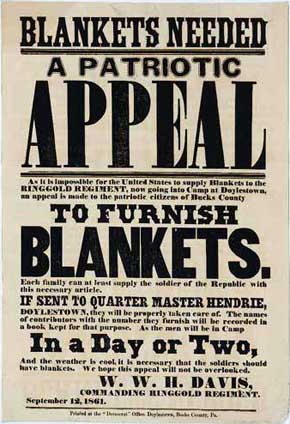 U.S. Civil War posters: Blankets Needed. A Patriotic Appeal to furnish Blankets. As it is impossible for the United States to supply Blankets to the Ringgold Regiment...an appeal is made to patriotic citizens of Hecks County.