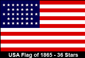 USA Flag of 1865. 36 Stars.