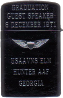 Zippo: (Front) Graduation Guest Speaker, USAAVNS ELM HUNTER AAF, GEORGIA. 6 December 1971