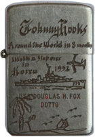 Zippo: (Front) (Front) USS DOUGLAS H. FOX, DD 779, Johnny Hooks. Around the World in 3 months.
1952