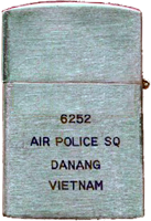 Zippo: (Front) (Back) Don Poss. 6252nd Air Police Squadron, Da Nang AB, 1966.