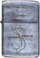 Zippo: (Front) Hecker Jr., Melvin R. (Dr.), Melvin Hecker, Combat, Da Nang / Đông Hà,
1967-1969