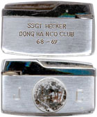 Zippo: (Front) SSGT Hecker, Đông Hà NCO Club, 1968-1969. Bottom: Đông Hà DMZ