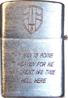 Zippo: (Back) This Man is Going to Heaven, For he has spent his time in Hell. submitted by, Kieran Morley, German Merchant Marine.
