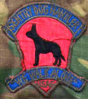 56th Security Police Squadron, K-9, NKP, RTAFB. Patch: Sentry Dog Handler, We Walk Alone, USAF.
